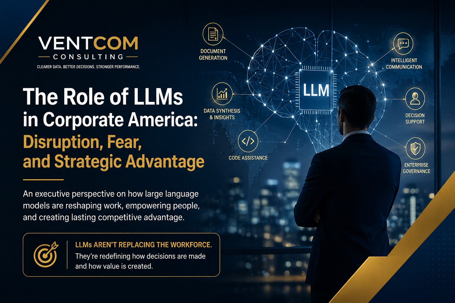The Role of LLMs in Corporate America